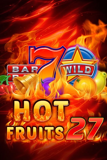 Играй в Hot Fruits 27 онлайн без регистрации | Азино Три Топора