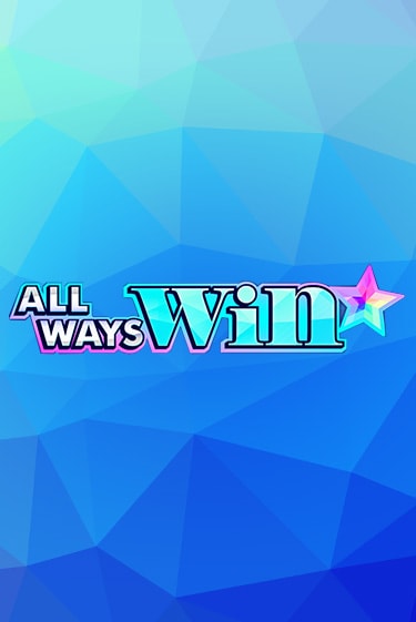 Играй в All Ways Win онлайн без регистрации | Азино Три Топора