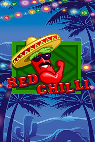 Играй в Red Chilli онлайн без регистрации | Азино Три Топора